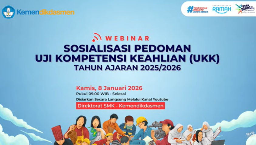 Webinar Sosialisasi Pedoman Uji Kompetensi Keahlian Tahun Ajaran 2025/2026